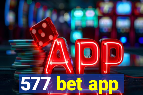 577 bet app